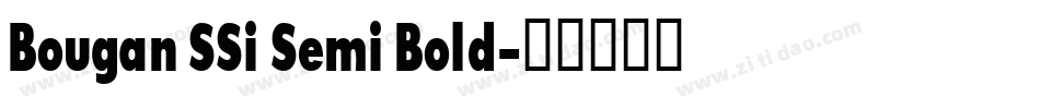 Bougan SSi Semi Bold字体转换